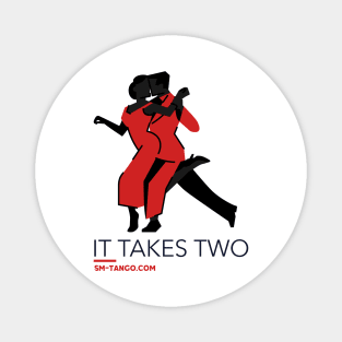 It Takes Two Argentine Tango Magnet